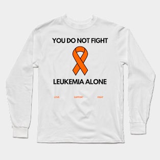 You do not fight alone Long Sleeve T-Shirt